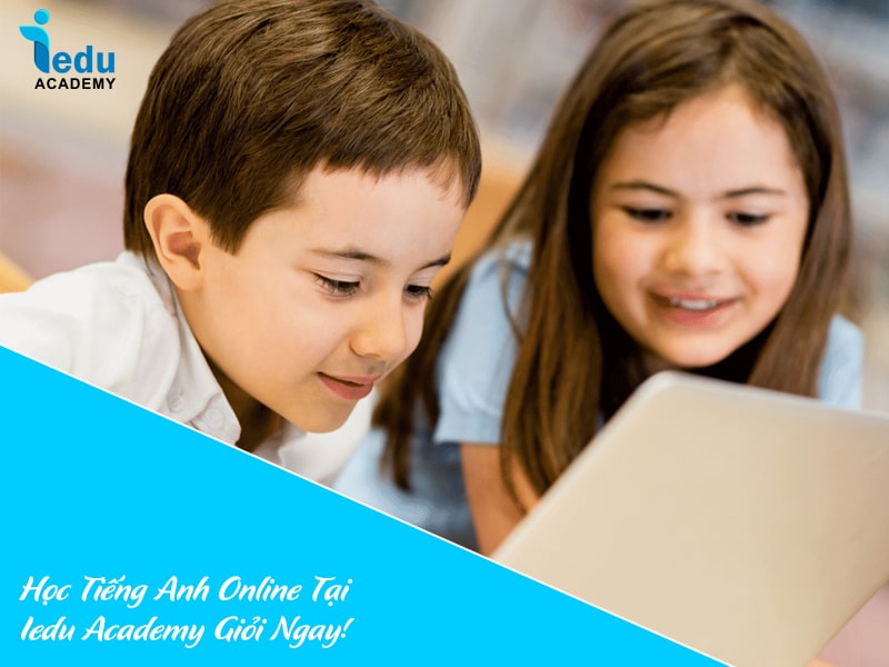 Học Tiếng Anh Online Tại Iedu Academy Giỏi Ngay!