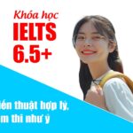 Khóa học IELTS 6.5+