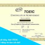 Chứng chỉ tiếng Anh TOEIC: Toàn bộ thông tin bạn cần biết