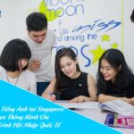 Du học Tiếng Anh tại Singapore: Lựa Chọn Thông Minh Cho Hành Trình Hội Nhập Quốc Tế