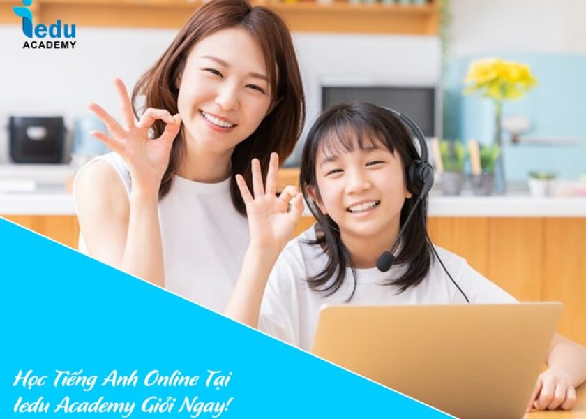 Học Tiếng Anh Online Tại Iedu Academy Giỏi Ngay!