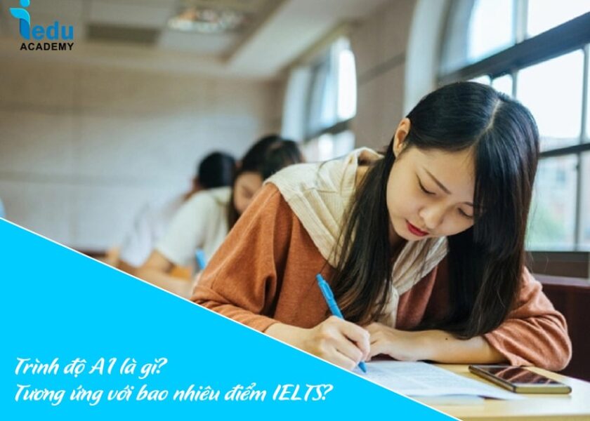 Trình độ A1 là gì? Tương ứng với bao nhiêu điểm IELTS?