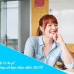 Trình độ C2 là gì? Tương ứng với bao nhiêu điểm IELTS?