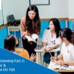 Aptis Listening Part 2: Cấu trúc & Mẹo Thi Chi Tiết
