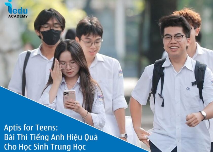 Aptis for Teens: Bài Thi Tiếng Anh Hiệu Quả Cho Học Sinh Trung Học