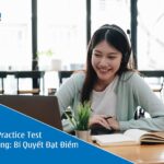 Aptis Practice Test Speaking: Bí Quyết Đạt Điểm Tối Đa 2025